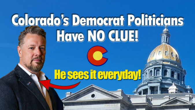 Coloradans are Struggling, Employers are Fleeing and Politicians have NO CLUE!