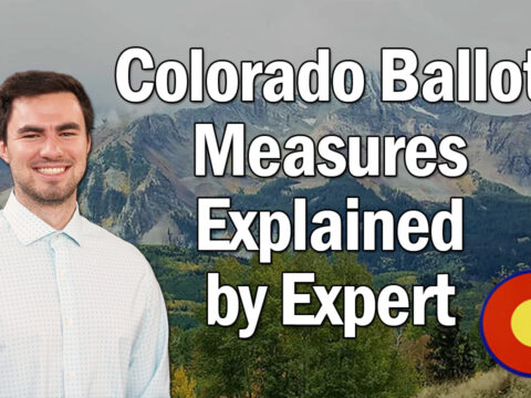 Colorado Ballot Measures: Tax Increases? Bigger Government? What’s the truth?!