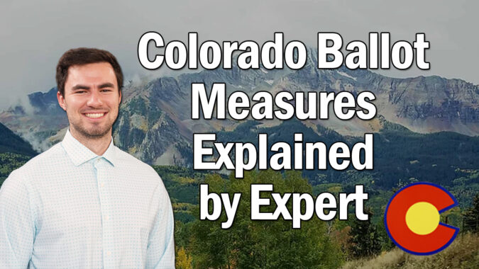 Colorado Ballot Measures: Tax Increases? Bigger Government? What’s the truth?!